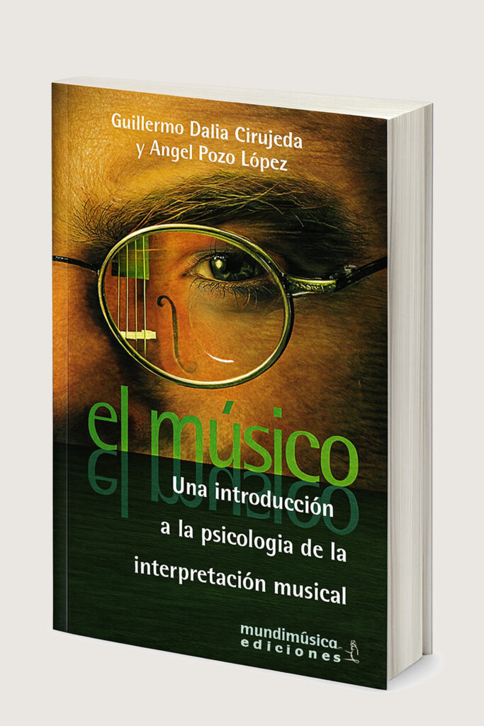 El músico. Una introducción a la psicología de la interpretación musical